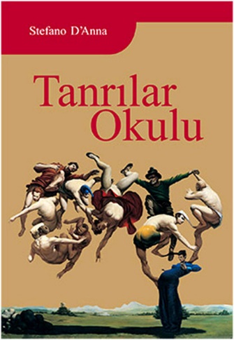 "Tanrılar Okulu"
