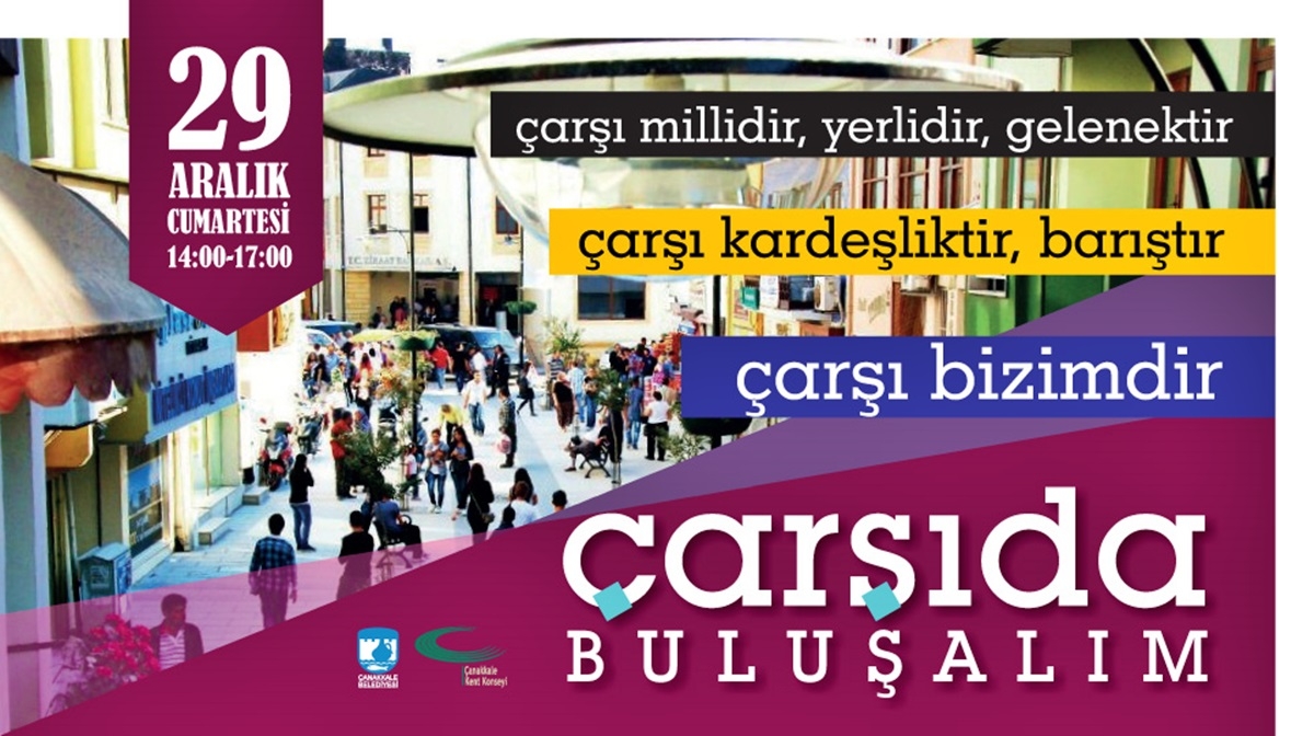 Yarın “Çarşıda Buluşalım”