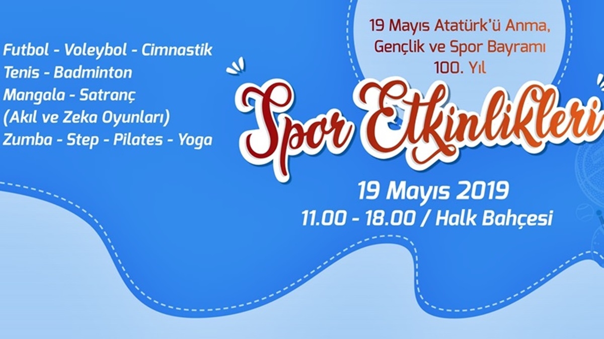 19 Mayıs'ta spor etkinliklerinde buluşalım…