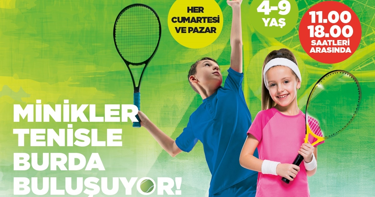 Minikler tenisle 17 Burda’da buluşuyor!