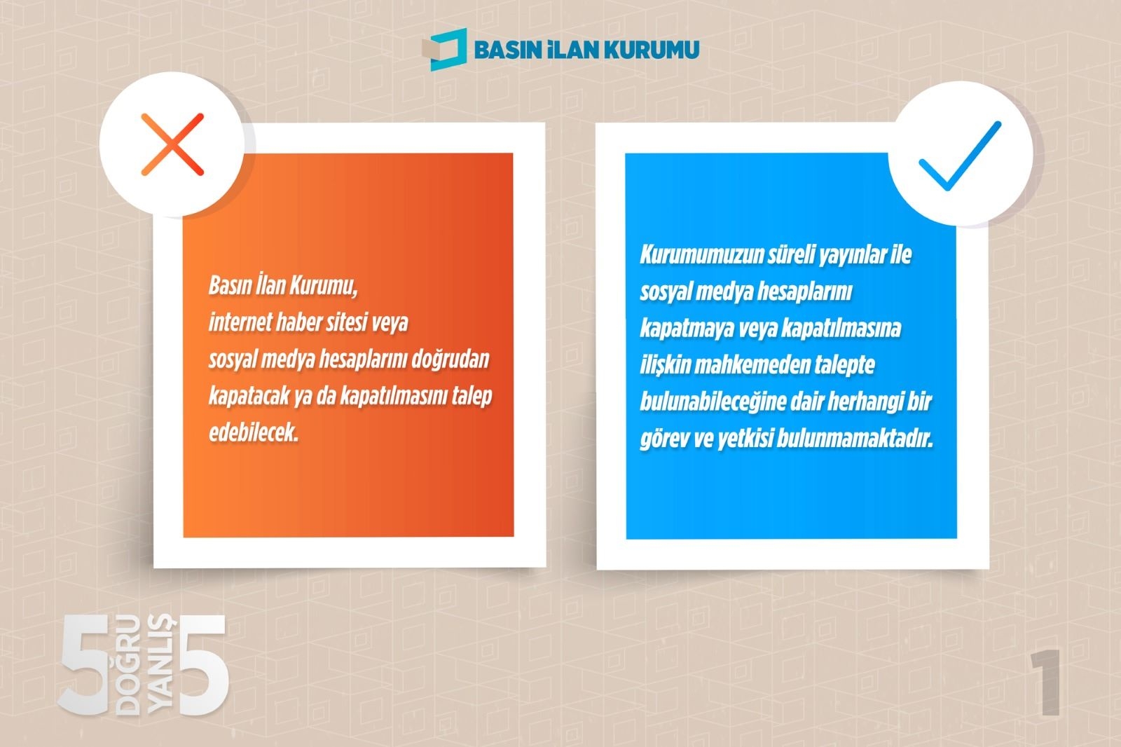 Basın İlan Kurumundan 5 doğru 5 yanlış serisi