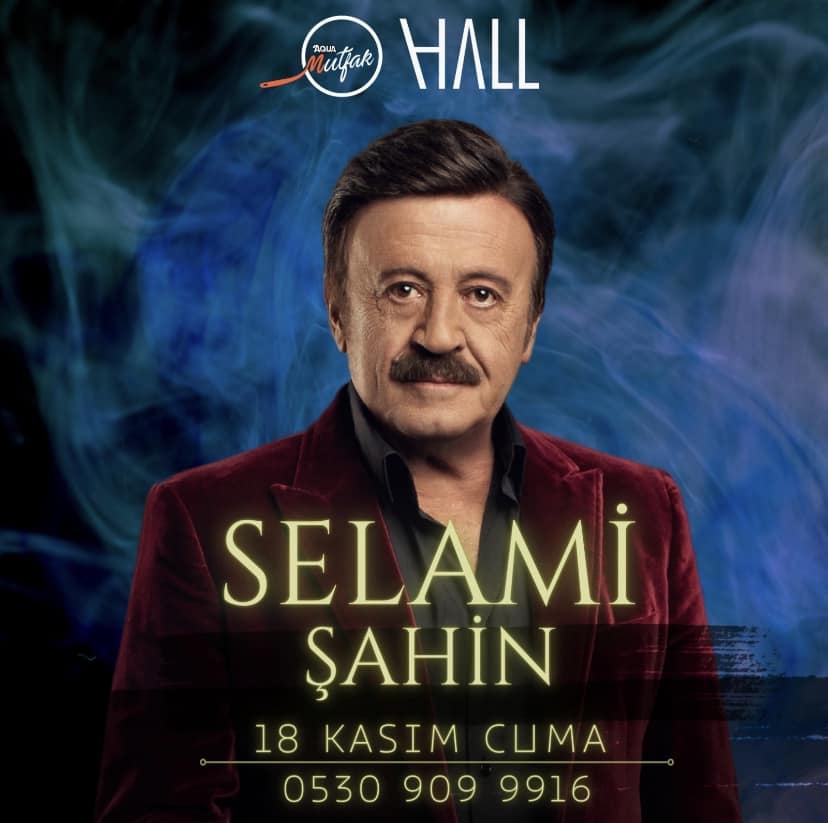 Usta Sanatçı Selami Şahin geliyor