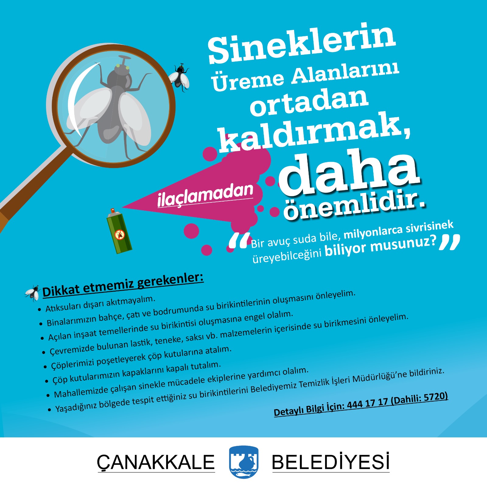 Belediye sivrisinekle mücadelede alınması gereken önlemleri duyurdu