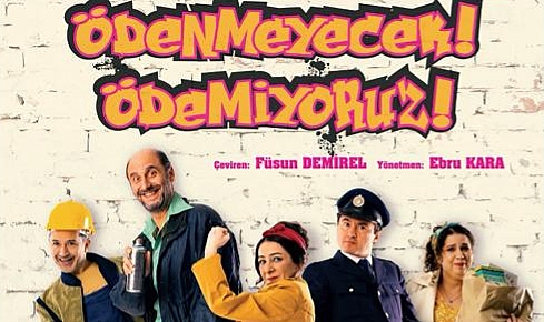 “Ödenmeyecek! Ödemiyoruz” oyunu sahnelenecek