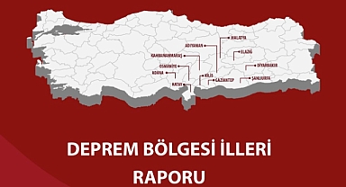 Deprem bölgesi için yapılan faaliyetleri kapsayan Deprem Bölgesi İlleri Raporu yayımlandı