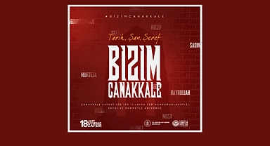 "18 Mart Çanakkale Zaferi ve Şehitleri Anma Günü" teması belli oldu