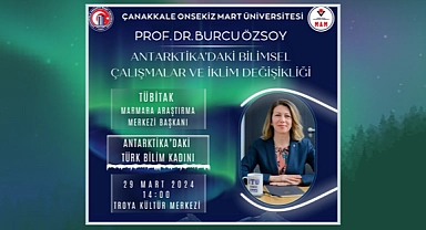 'Antarktika'daki Bilimsel Çalışmalar ve İklim Değişikliği' konferansı düzenlenecek