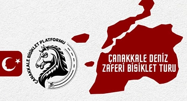 ÇABİP, Çanakkale Deniz Zaferi Bisiklet Turu düzenleyecek