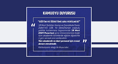 ÇOMÜ’de 1 günlük tatil