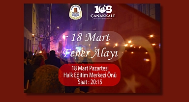 Eceabat Belediyesi’nden 18 Mart’ta fener alayı