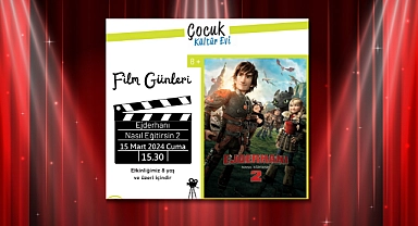 Film Günleri’nde bu hafta: ‘Ejderhanı Nasıl Eğitirsin 2’’ filmi oynayacak