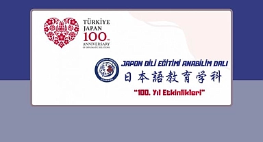 Japonya ve Türkiye ilişkilerinin 100. Yıl kutlamaları başlıyor