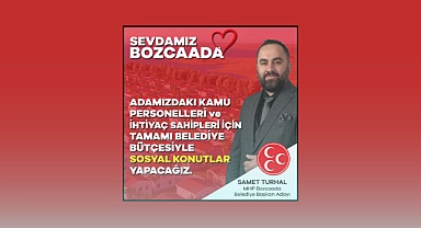 MHP Bozcaada Belediye Başkan Adayı Samet Turhal projelerini anlattı