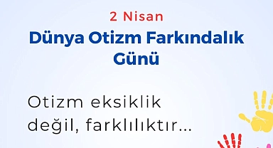Eceabat Belediye Başkanı Saim Zileli'nin Dünya otizm farkındalık günü mesajı