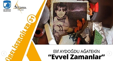 ‘’Evvel Zamanlar’’ 19 Nisan’da sergilenecek