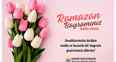 Hasan Cem Atılgan, Ramazan Bayramı mesajı paylaştı
