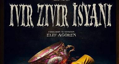 Ivır Zıvır İsyanı 3 ve 10 Mayıs'ta Sahnelenecek!