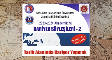 ‘’Tarih Alanında Kariyer Yapmak’’ konuşulacak
