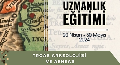 Troas Arkeolojisi ve Aeneas Uzmanlık Eğitimi