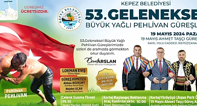 53. Geleneksel Büyük Yağlı Güreşleri Kepez’de gerçekleşecek