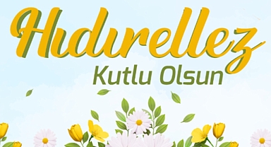 Başkan Erkek, Çanakkalelileri Hıdırellez etkinliğine çağırdı