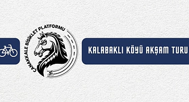 ÇABİP, Kalabaklı’ya akşam turu yapacak