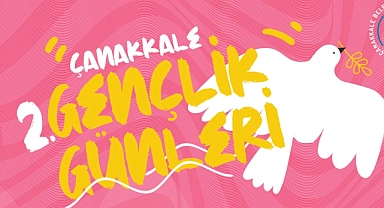 Çanakkale’de 2. Gençlik Günleri heyecanla bekleniyor