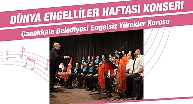 ‘Engelsiz Yürekler Korosu’ sahne alacak