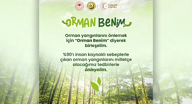 ‘’Orman Benim’’ kampanyası 3 Mayıs’ta başlayacak