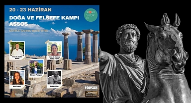 Assos Sivrice’de Doğa ve Felsefe Kampı
