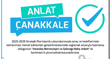 Çanakkaleliler sorunlarını ankette anlatacak
