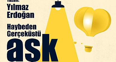 ''Haybeden Gerçeküstü Aşk'' sahnelenecek