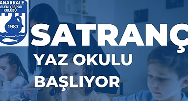 Satranç Yaz Okulu başlıyor!