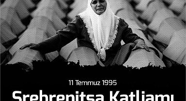 Başkan Erkek'ten Srebrenitsa Katliamı mesajı