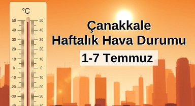 Çanakkale'de haftalık hava durumu