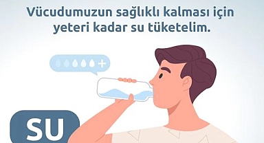Sıcak havalarda su tüketimine dikkat