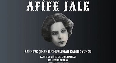 Çan'da “AFİFE JALE” tiyatro gösterimi