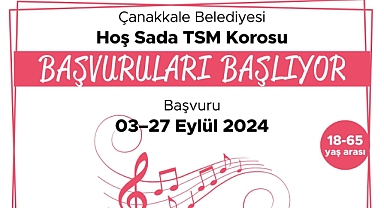 Hoş Sada TSM Korosu için başvurular başladı