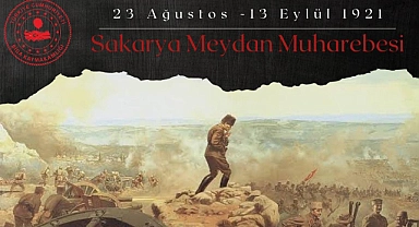 Kaymakam Ercan Kayabaşı'ndan Sakarya Meydan Muharebesi'nin yıl dönümü mesajı