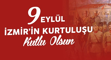 Başkan Erkek'ten İzmir'in kurtuluş yıl dönümü mesajı