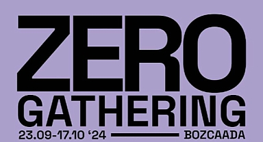 Bozcaada’da “Zero Gathering” etkinliği başlıyor