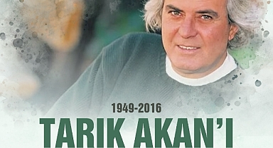 Çanakkale Belediyesi, Tarık Akan’ı unutmadı