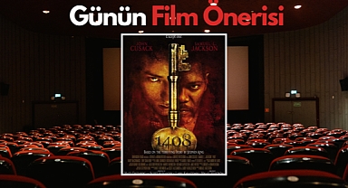 Günün film önerisi: 1408