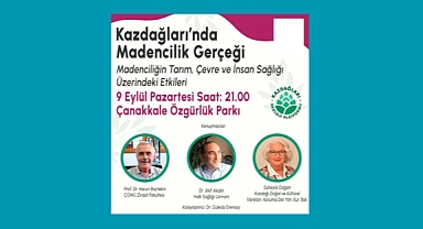 Kazdağları’nda Madencilik Gerçeği panelleri ikinci etkinliği için hazırlıklar tamamlandı