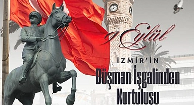 Lapseki Belediyesi'nden İzmir'in kurtuluş yıl dönümü mesajı