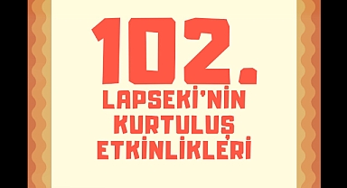 Lapseki’nin kurtuluş coşkusu etkinliklerle kutlanacak