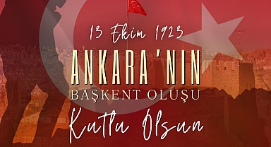 Başkan Erkek, Ankara’nın başkent oluşunu kutladı