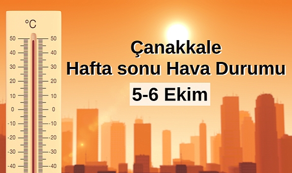 Çanakkale'de hafta sonu hava durumu