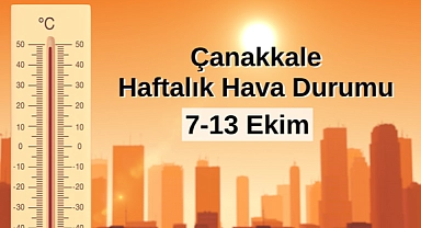 Çanakkale haftalık hava durumu