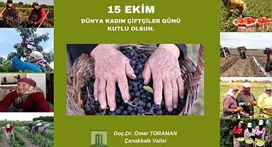 Çanakkale Valiliği'nden 15 Ekim Dünya Kadın Çiftçiler Günü'ne kutlama